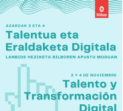 El Ayuntamiento de Bilbao celebará en noviembre dos jornadas sobre ‘Talento y Transformación Digital’