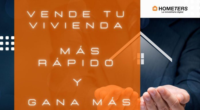 Vende tu vivienda antes y gana más con hometers. Llámanos 633 53 65 10