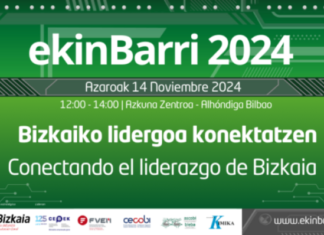 ‘ekinBarri 2024’ enpresa-topaketak Bizkaiko enpresa-garapenaren eta lehiakortasunaren erdigunean jarriko ditu pertsonak