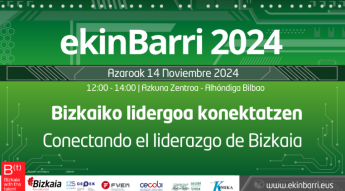 ‘ekinBarri 2024’ enpresa-topaketak Bizkaiko enpresa-garapenaren eta lehiakortasunaren erdigunean jarriko ditu pertsonak