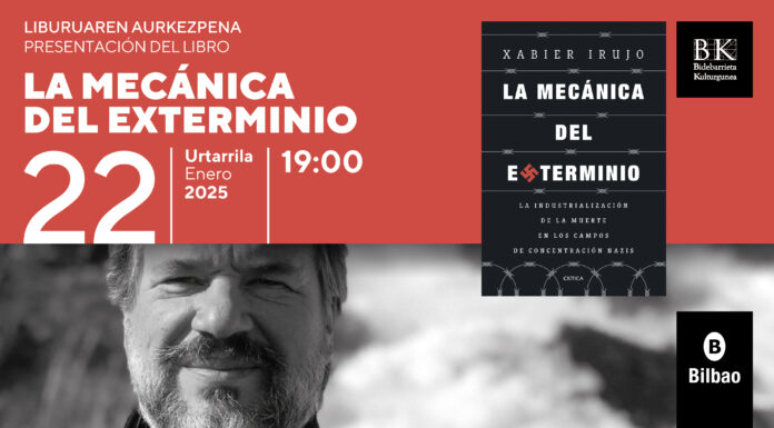 Bidebarrieta Kulturgunea acoge hoy la presentación del libro de Xabier Irujo, ‘La mecánica del exterminio’