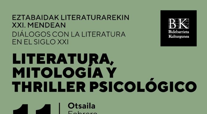 Literatura, mitología y thriller psicológico centran la nueva cita de «Diálogos con la literatura en el siglo XXI» mañana en Bidebarrieta Kulturgunea